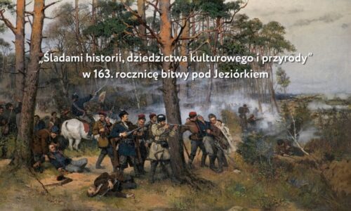 Obraz "Scena z powstania styczniowego (mal. T. Ajdukiewicz)", a na nim nazwa wydarzenia organizowanego w 163. rocznicę bitwy pod Jeziórkiem